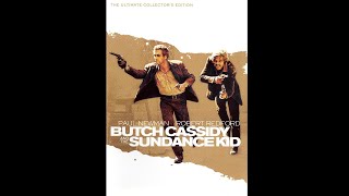 Opening to Butch Cassidy and the Sundance Kid The Ultimate Collectiors Edition 1969 DVD 2006 [upl. by Wane930]