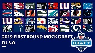 Full 1st Round 2019 Mock Draft DJ 30 [upl. by Ybor]