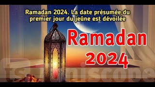 Ramadan 2024 La date présumée du premier jour du jeûne est dévoilée [upl. by Sral]