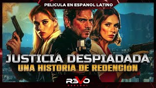 JUSTICIA DESPIADADA UNA HISTORIA DE REDENCIÓN  PELICULA COMPLETA DE ACCIÓN EN ESPANOL LATINO [upl. by Kalindi]