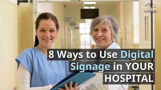 8 Ways to Use Digital Signage in Your Hospital [upl. by Cy]