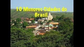 As 10 Menores Cidades do Brasil  População [upl. by Okiam]