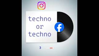 Techno or Techno 3 [upl. by Ecnerret]