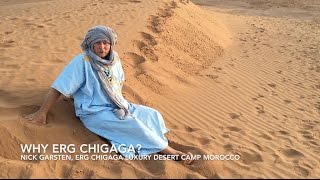 Why Erg Chigaga  Erg Chigaga Luxury Desert Camp Morocco [upl. by Darnell]