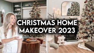 CHRISTMAS HOME MAKEOVER  HOLIDAY DECORATE WITH ME 2023 [upl. by Redvers]