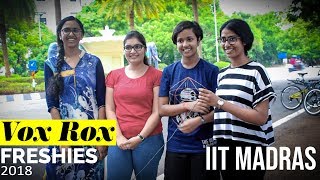 IIT Madras Freshies 2018  Vox Rox [upl. by Tandie]