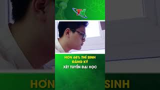 Hơn 68 thí sinh đăng ký xét tuyển đại học  Thái Nguyên TV [upl. by Searcy]