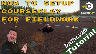 How to use Fieldwork Mode for cultivating in Courseplay V 6  FS 19 Courseplay Tutorial [upl. by Marris]