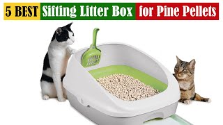 Best Sifting Litter Box for Pine Pellets of 2024 Updated [upl. by Nymsaj]