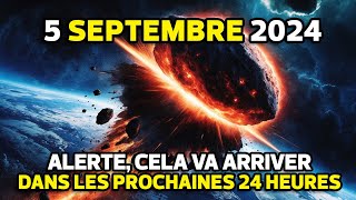 Cest important  5 septembre 2024  Cela se produira la première semaine de septembre [upl. by Charlene966]