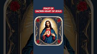 FEAST OF THE SACRED HEART OF JESUS 2024 Sacred Heart of Jesus Feast day 2024 [upl. by Enetsuj626]