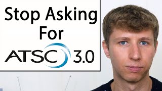 Stop Asking For ATSC 30NextGen TV  Here’s Why [upl. by Haldes405]