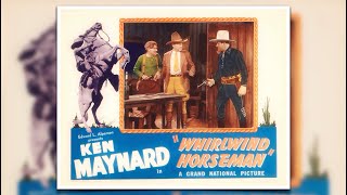 Whirlwind Horseman 1938 Western Ken Maynard [upl. by Snapp]