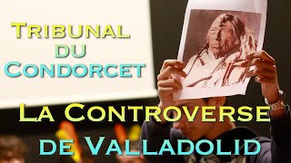 Tribunal du Condorcet  La Controverse de Valladolid  Mise en scène Mme Louma [upl. by Llenil]