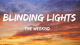 The Weeknd  Blinding Lights Lyrics [upl. by Fey]