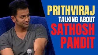 Prithviraj talking about Santhosh Pandit [upl. by Gula967]