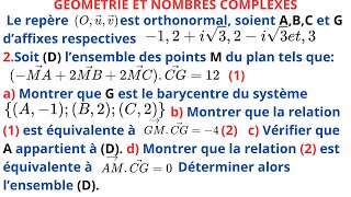 NOMBRES COMPLEXES BARYCENTRE ET LIGNES DE NIVEAU [upl. by Stockton826]