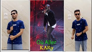 Maître Gims  Où Aller KARjy Avec paroles FRampARمترجمه [upl. by Teevens86]