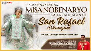 Ikasiyam na Araw ng Misa Nobenaryo sa Kapistahan ni San Rafael Arkanghel  Setyembre 28 2024 [upl. by Melba]