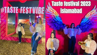 Islamabad taste festival 2023  Maham abbasi vlog  to much fun 🤩 [upl. by Aeresed398]