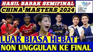 Unggulan KEOK ‼️ Hasil Semua Sektor Semifinal Badminton CHINA MASTERS 2024 Hari Ini [upl. by Nogem]