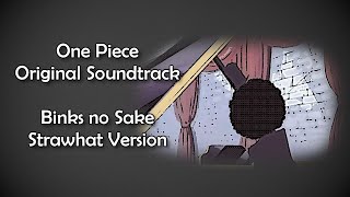 One Piece OST  Binks no SakeStrawhat Version Lyrics [upl. by Wini]