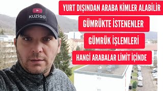 Yurt Dışından Araç Almak  Gerekli Detaylı Bilgi  Ötv Muafiyeti 2023 [upl. by Dosh952]