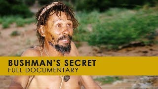 Bushmans Secret  The Khoisan and the Secret of Hoodia [upl. by Odelet]