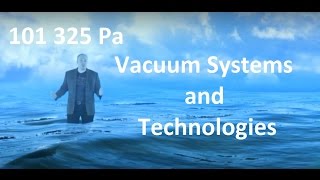 Vacuum Vacuum Pumps Vacuum Gauges Online Free Course [upl. by Ynhoj877]