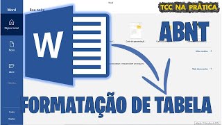 Como Fazer Tabela no Word e Formatar Seguindo as Normas ABNT [upl. by Kwok]