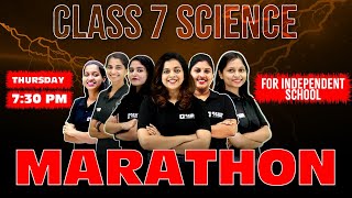 Class 7 Science Public Exam  Marathon  Independent School  Exam Winner [upl. by Alleirbag]