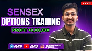 Sensex Options Trading Profit XXXXXX  By Ayush Thakur [upl. by Suhploda]