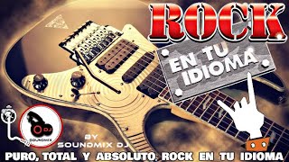 CLÁSICOS DEL ROCK EN TÚ IDIOMA  ROCK EN ESPAÑOL 80s 90s VOL1 [upl. by Enohpets]