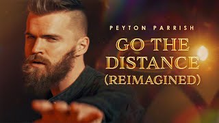 Go The Distance  Hercules amp Michael Bolton Reimagined Version Peyton Parrish Cover [upl. by Atteve104]