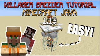 Villager Breeder TUTORIAL Minecraft Java 119 [upl. by Yenahpets639]