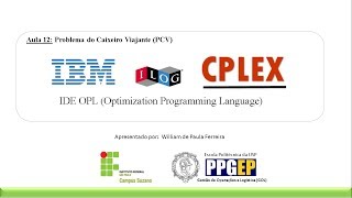 CPLEX  AULA12  Problema do Caixeiro Viajante PCV [upl. by Karola]