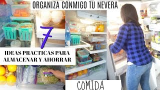 COMO ORGANIZAR LA NEVERA  ahorra espacio y comida [upl. by Eintroc]