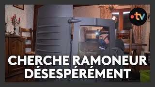 Trouver un ramoneur disponible de plus en plus compliqué [upl. by Kerin]