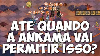 DOFUS PVP 3X3 ATÉ QUANDO A ANKAMA VAI PERMITIR ESSA HUMILHAÇÃO [upl. by Nitsoj]