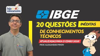 20 Questões Inéditas de Conhecimentos Técnicos do IBGE  Atualizadas para o Censo 2020 [upl. by Kaenel]