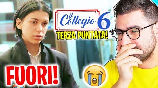 IL COLLEGIO 6 REAZIONE ALLA TERZA PUNTATA Due espulsi 🤬 [upl. by Elvina]