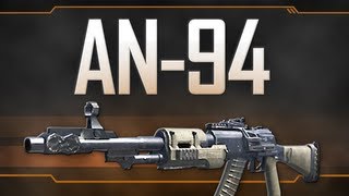 AN94  Black Ops 2 Weapon Guide [upl. by Netniuq440]