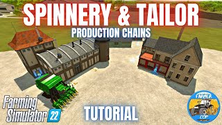 SPINNERY amp TAILOR SHOP GUIDE  Farming Simulator 22 [upl. by Lotsirhc]