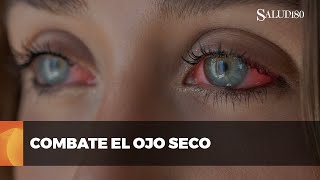 ✅ ¿Cómo combatir ojo seco  Salud180 🌿 [upl. by Elleral673]