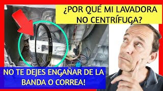 Porque mi lavadora no centrifuga  Que no te engañe la Correa o Banda [upl. by Okin]