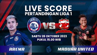 🔴LIVE SCORE  AREMA FC VS MADURA UNITED  LIGA 1 INDONESIA [upl. by Arihsa398]