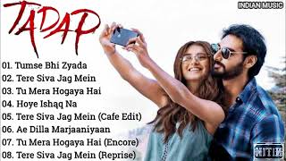 Tadap movie All songs Audio Jukebox  Ahan Shetty Tara sutaria  RSuperHitsCollection  indianmusic3563 [upl. by Hannahsohs]