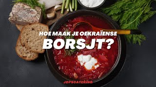 Hoe maak je Oekraïense Borsjt [upl. by Imis]