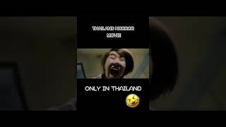 Only in Thailand  Thailand horror movie 🤣🤣🤣 [upl. by Eniwtna]