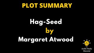 Summary Of HagSeed By Margaret Atwood  Book Hagseed By Margaret Atwood [upl. by Arlin]